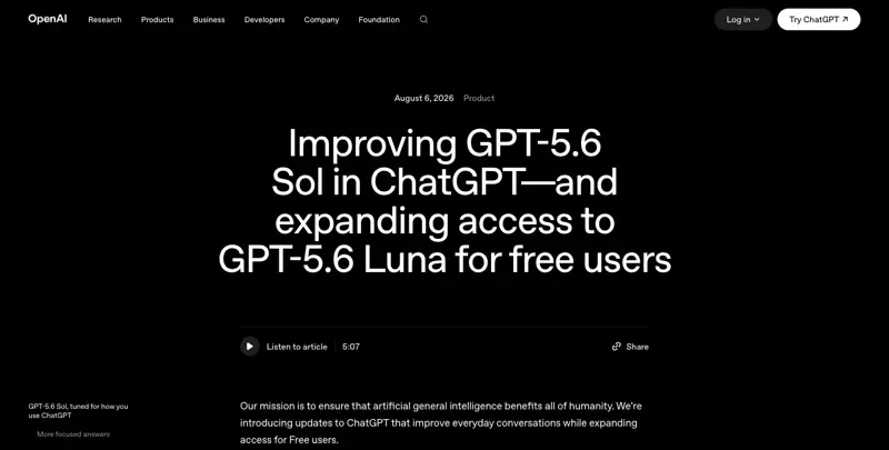OpenAI’s official announcement page: Improving GPT-5.6 Sol in ChatGPT and expanding access to GPT-5.6 Luna for free users, published August 6, 2026