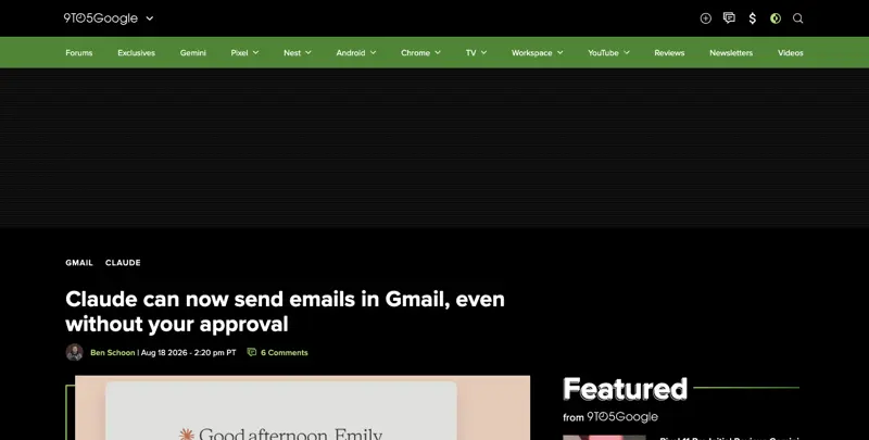 9to5Google’s coverage of Claude’s Gmail send announcement on August 18, 2026