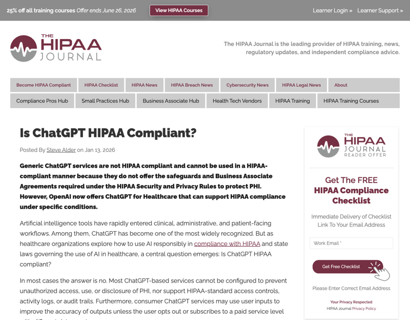 The HIPAA Journal guidance page on whether ChatGPT is HIPAA compliant — the public, consumer version is not, without a signed Business Associate Agreement.