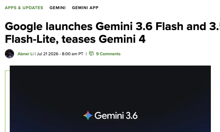 Google’s July 21, 2026 announcement that it launched Gemini 3.6 Flash and 3.5 Flash-Lite and teased Gemini 4