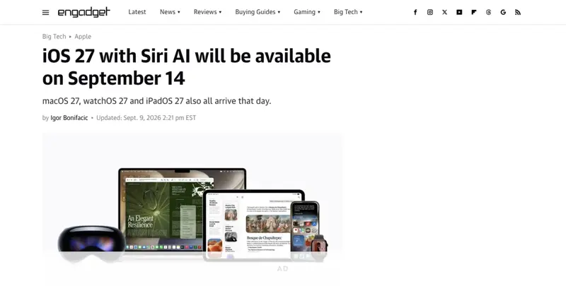 Engadget’s September 14, 2026 article confirming iOS 27, iPadOS 27, macOS 27, and watchOS 27 all launched the same day, with Apple’s official device-family promotional image
