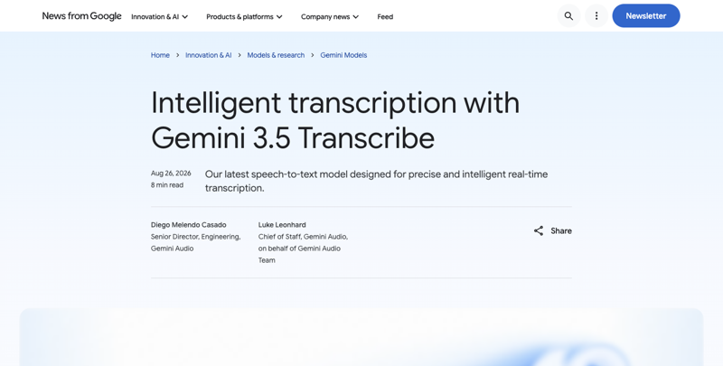 Google’s official blog post announcing Gemini 3.5 Transcribe, its new speech-to-text model with speaker identification and 85+ language support