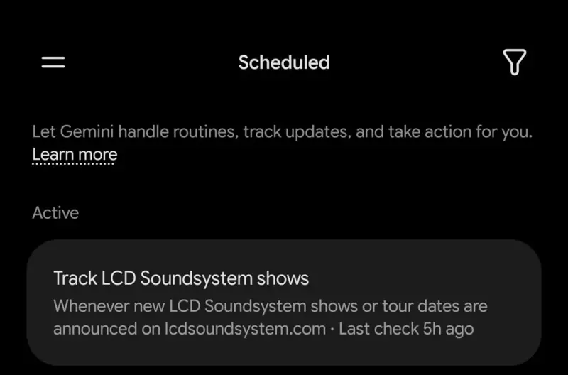 9to5Google’s screenshot of the new Scheduled page in the Gemini app, showing an Active section with a task that tracks a band’s tour dates and a filter icon at the top right