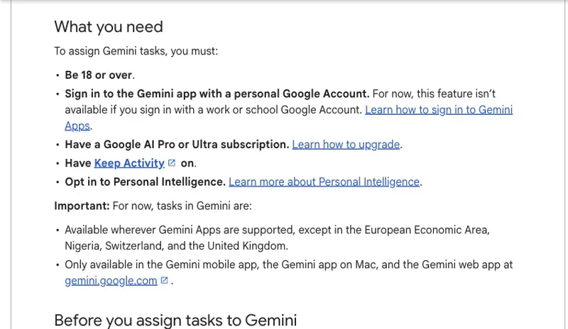 Google’s Gemini Apps Help page, “What you need” section, listing: be 18 or over, sign in with a personal Google Account, have a Google AI Pro or Ultra subscription, have Keep Activity on, opt in to Personal Intelligence, and availability everywhere except the European Economic Area, Nigeria, Switzerland and the United Kingdom