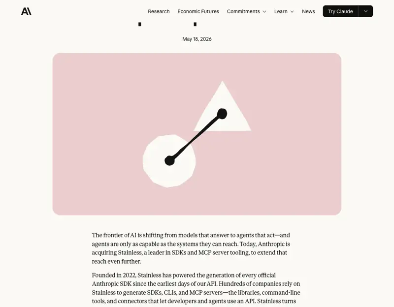 Anthropic’s May 18, 2026 announcement that it acquired Stainless to bring the SDK generation team in-house