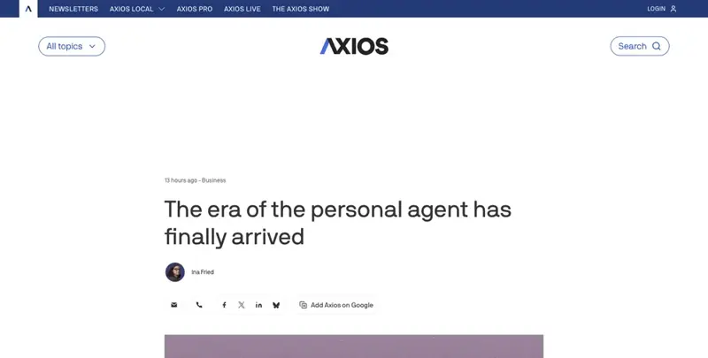 Axios headline: “The era of the personal agent has finally arrived”