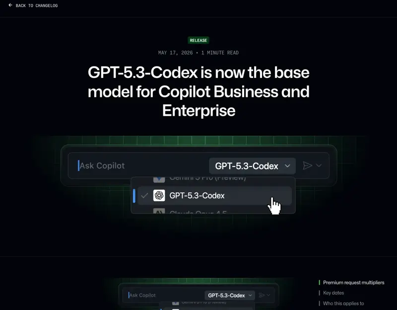 GitHub’s May 17 changelog announcing GPT-5.3-Codex as the Copilot Business and Enterprise base model, with the June 1 usage-based billing transition
